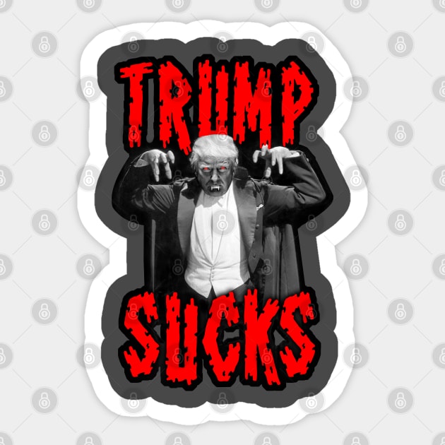 Trump Sucks Sticker by CR8ART